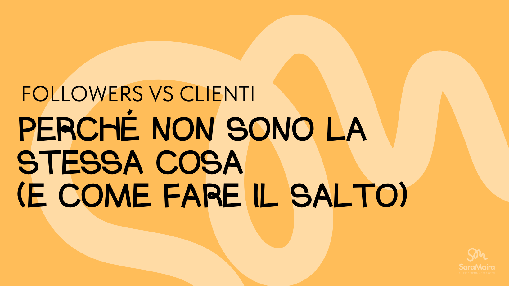 Follower vs clienti: perché non sono la stessa cosa (e come fare il salto) per artisti
