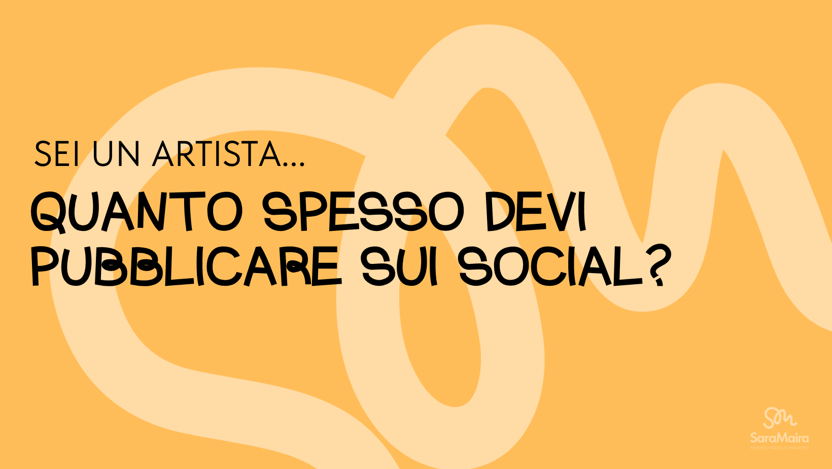 Quanto spesso pubblicare sui social? Consigli per artisti | Sara Maira business Strategist per artisti e artist coach
