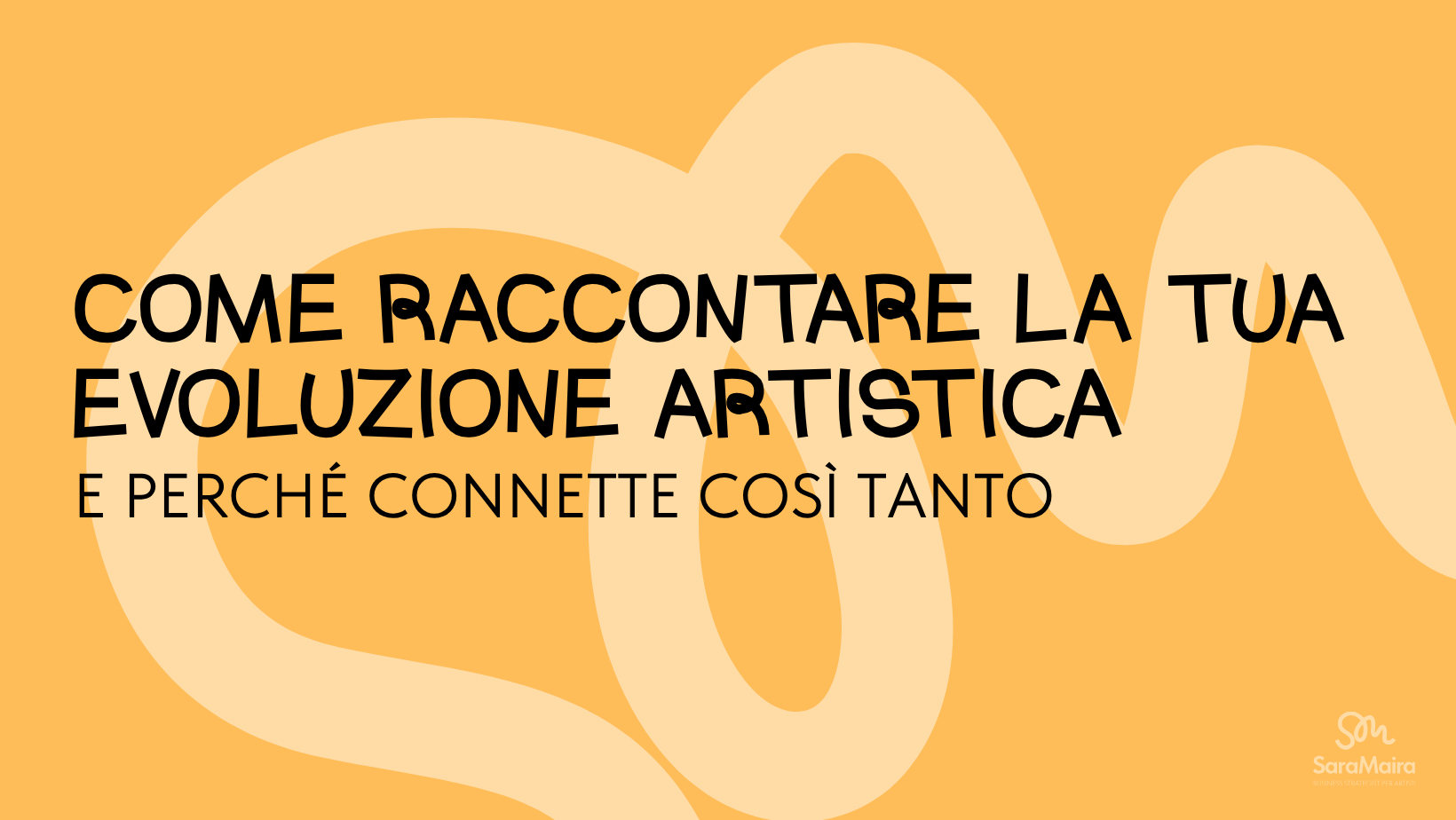 Come raccontare la tua evoluzione artistica (e perché connette così tanto)