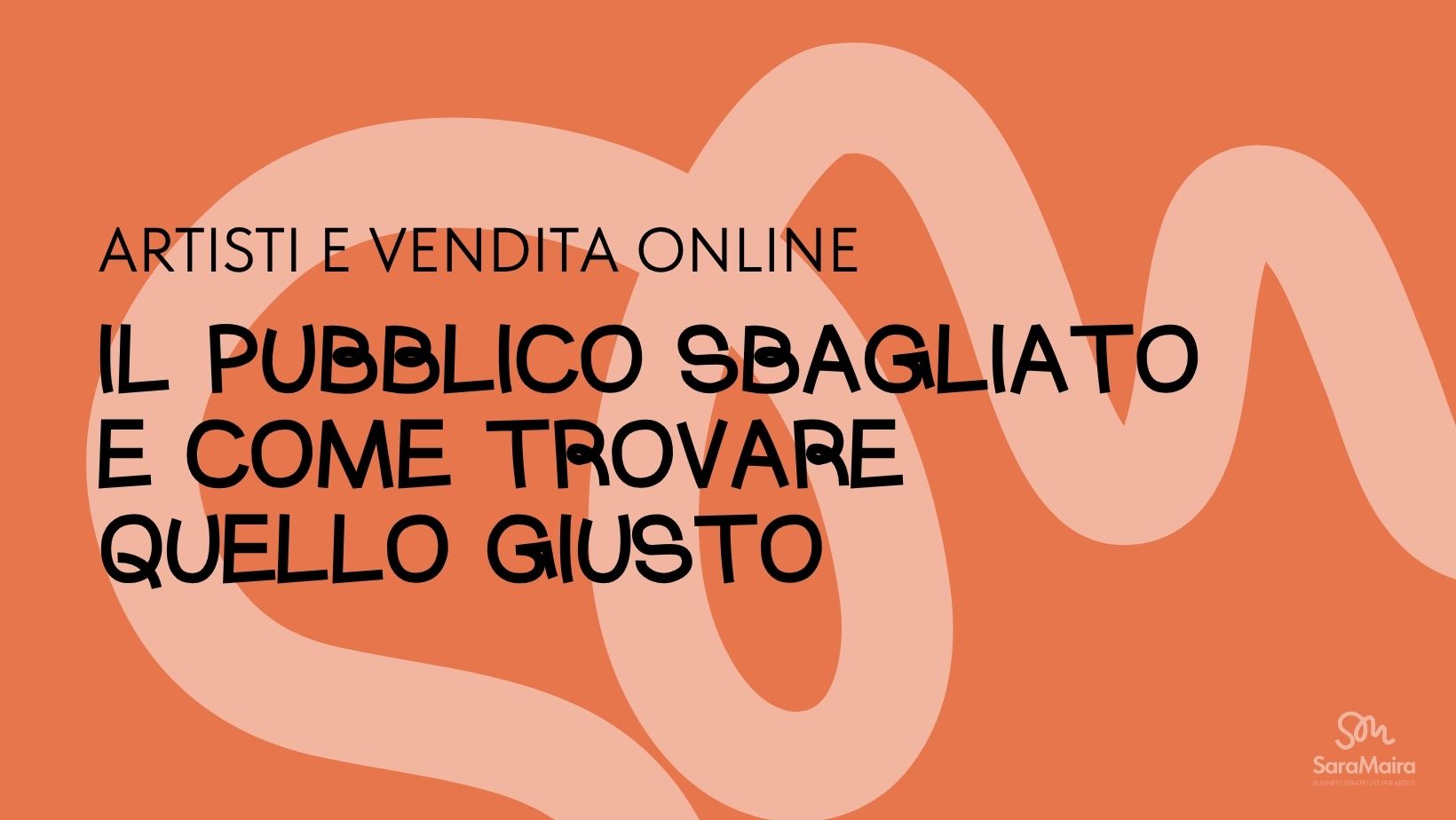 Il pubblico sbagliato è peggio di nessun pubblico — e come trovare quello giusto. Pubblico ideale per artisti: perché parlare a tutti ti sta costando clienti e vendite
